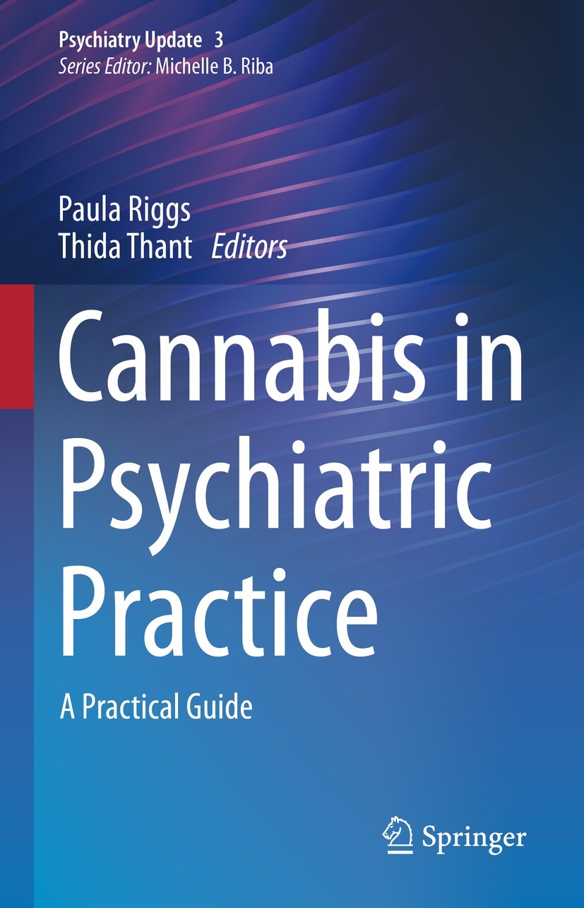 Cannabis in Psychiatric Practice