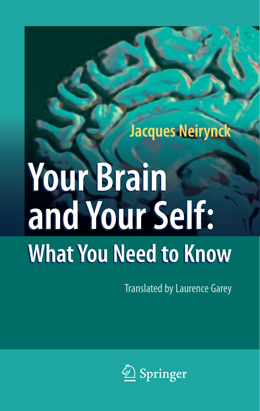 Your Brain and Your Self: What You Need to Know