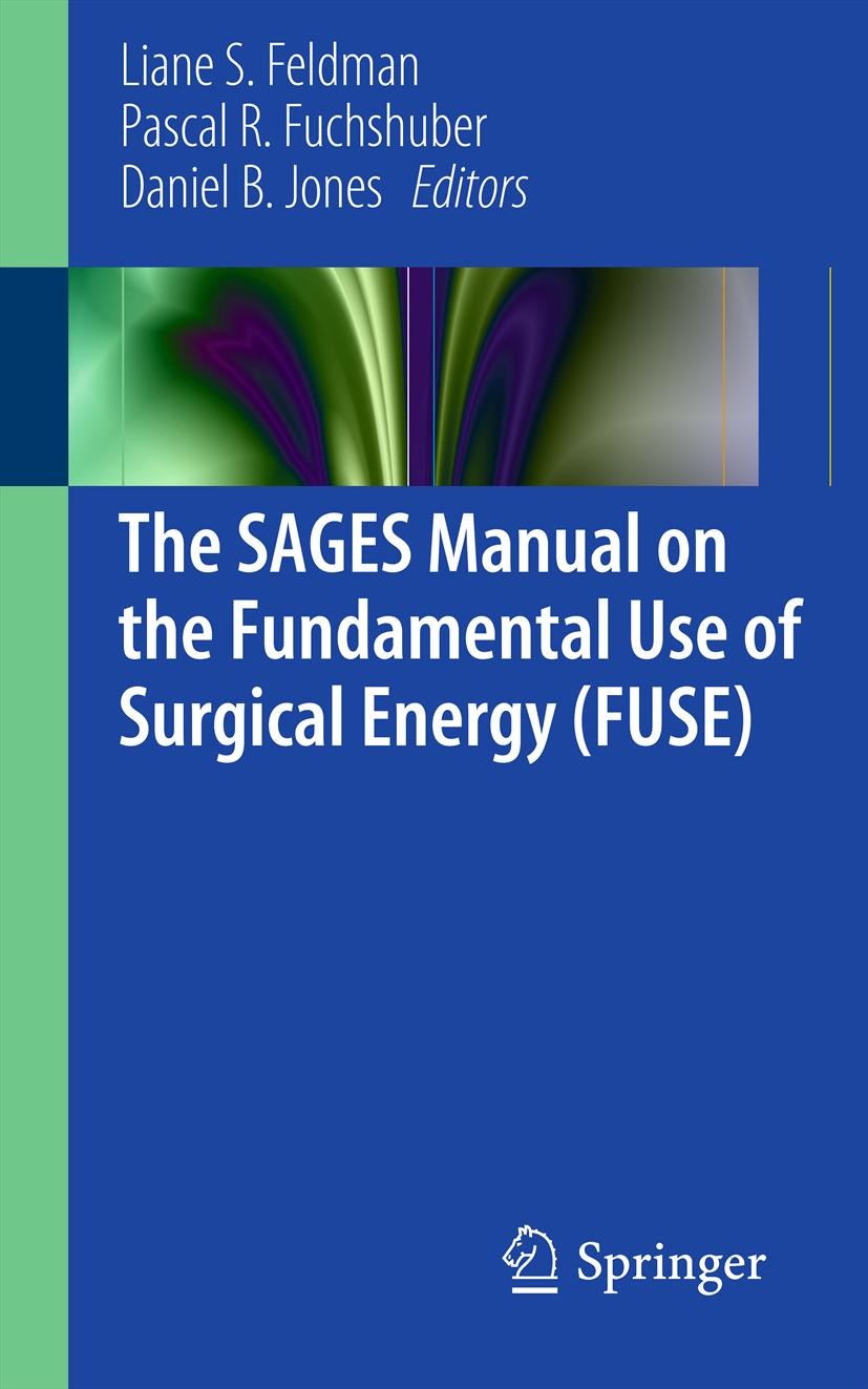 Cover The SAGES Manual on the Fundamental Use of Surgical Energy (FUSE)