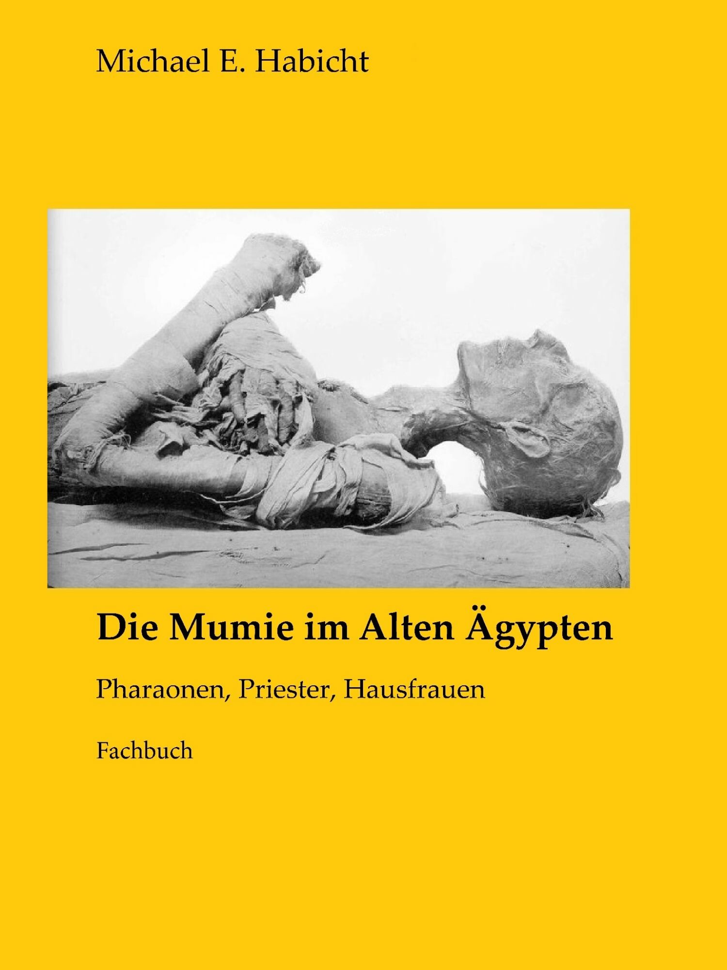 Cover Die Mumie im Alten Ägypten