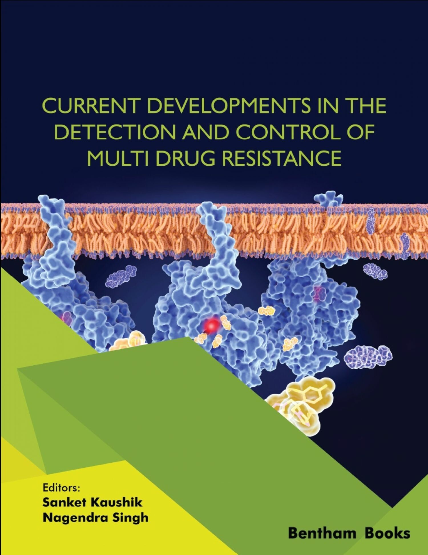 Cover Current Developments in the Detection and Control of Multi Drug Resistance