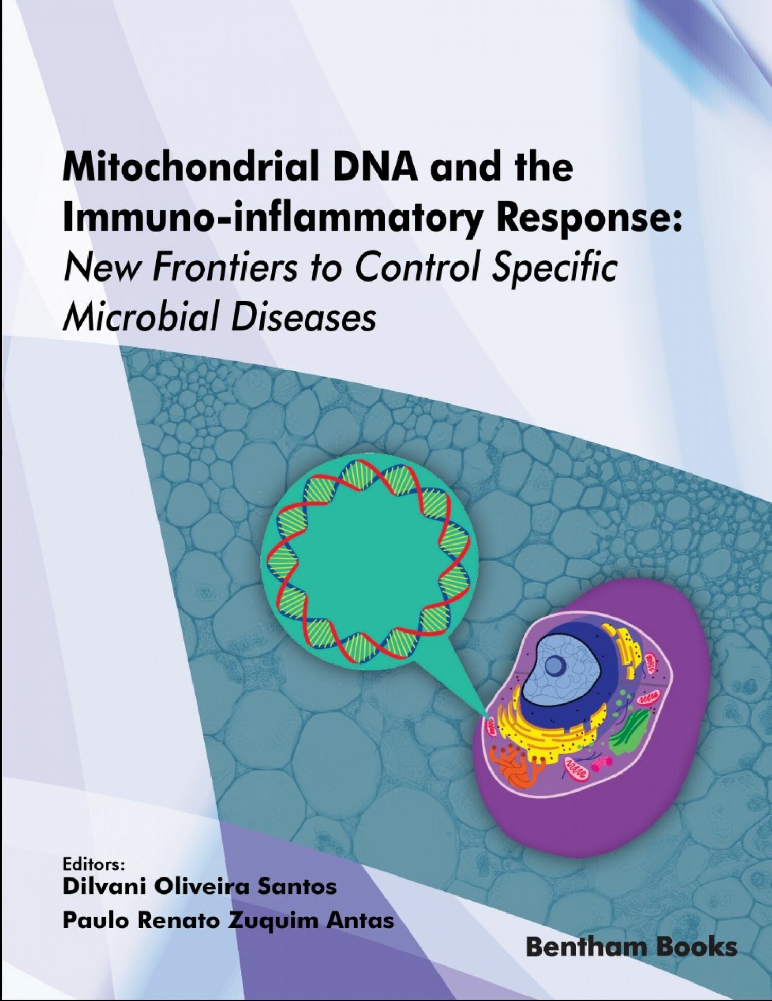 Cover Mitochondrial DNA and the Immuno-inflammatory Response: New Frontiers to Control Specific Microbial Diseases