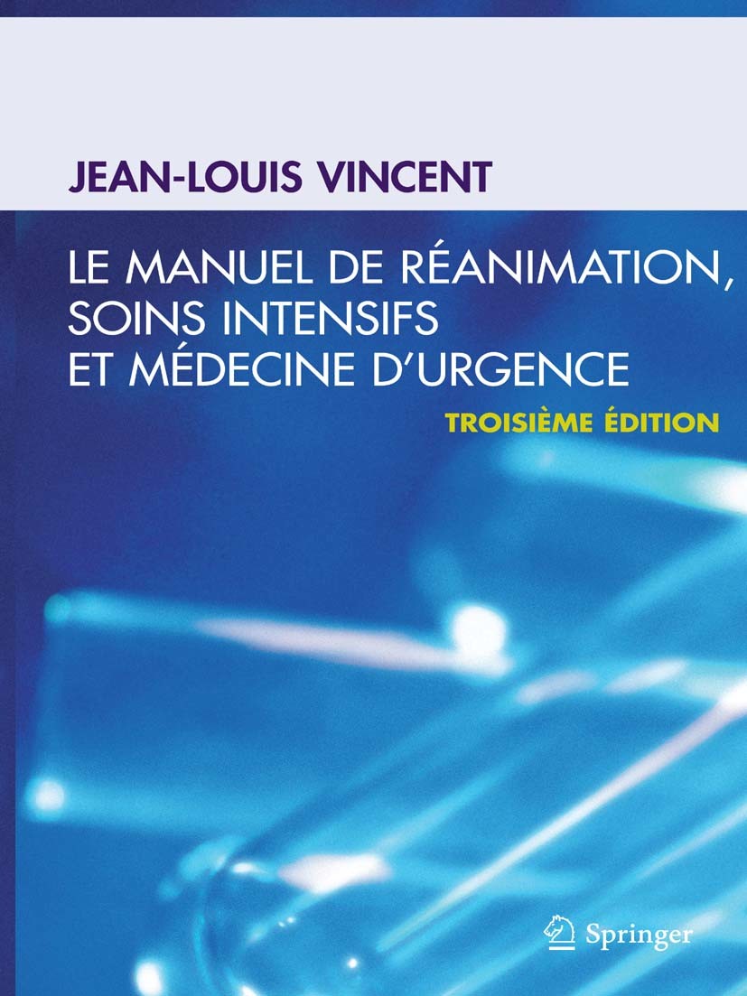 Cover Le manuel de réanimation, soins intensifs et médecine d'urgence