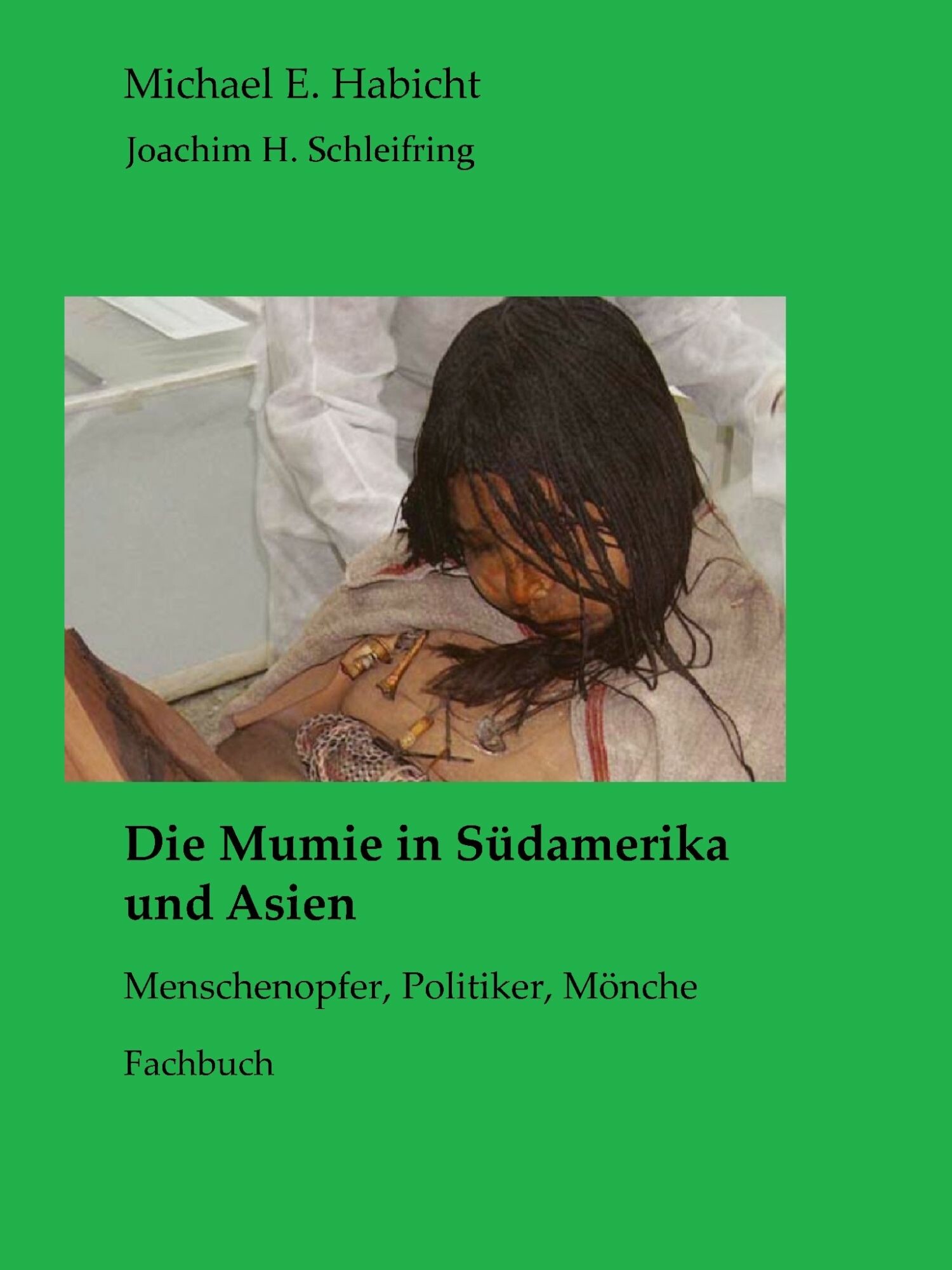 Cover Die Mumie in Südamerika und Asien