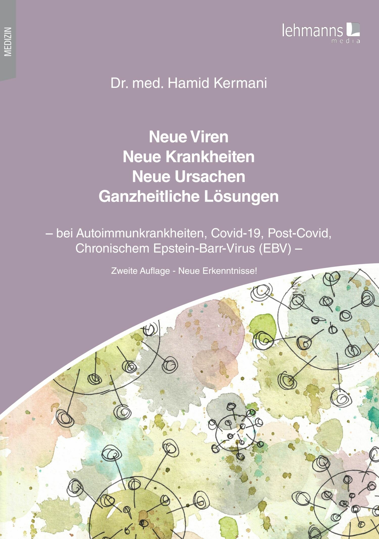 Cover Neue Viren - Neue Krankheiten - Neue Ursachen - Ganzheitliche Lösungen