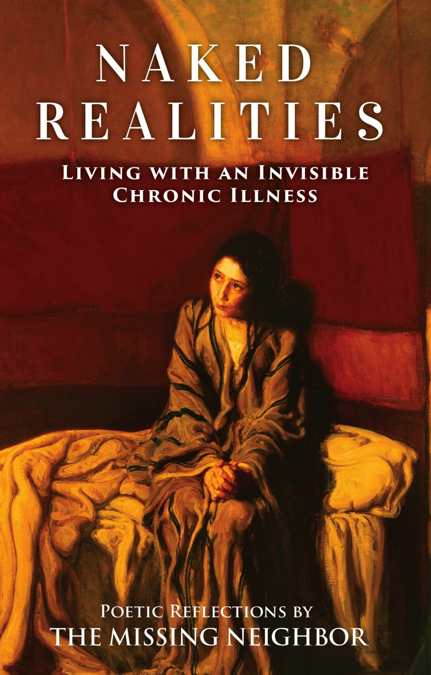 Cover Naked Realities: Living with an Invisible Chronic Illness