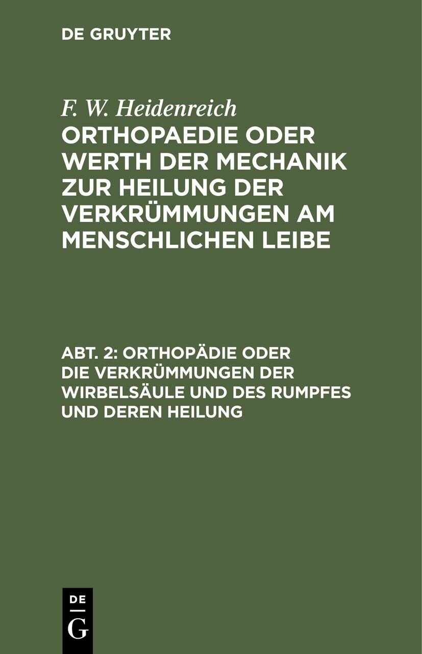 Cover Orthopädie oder die Verkrümmungen der Wirbelsäule und des Rumpfes und deren Heilung