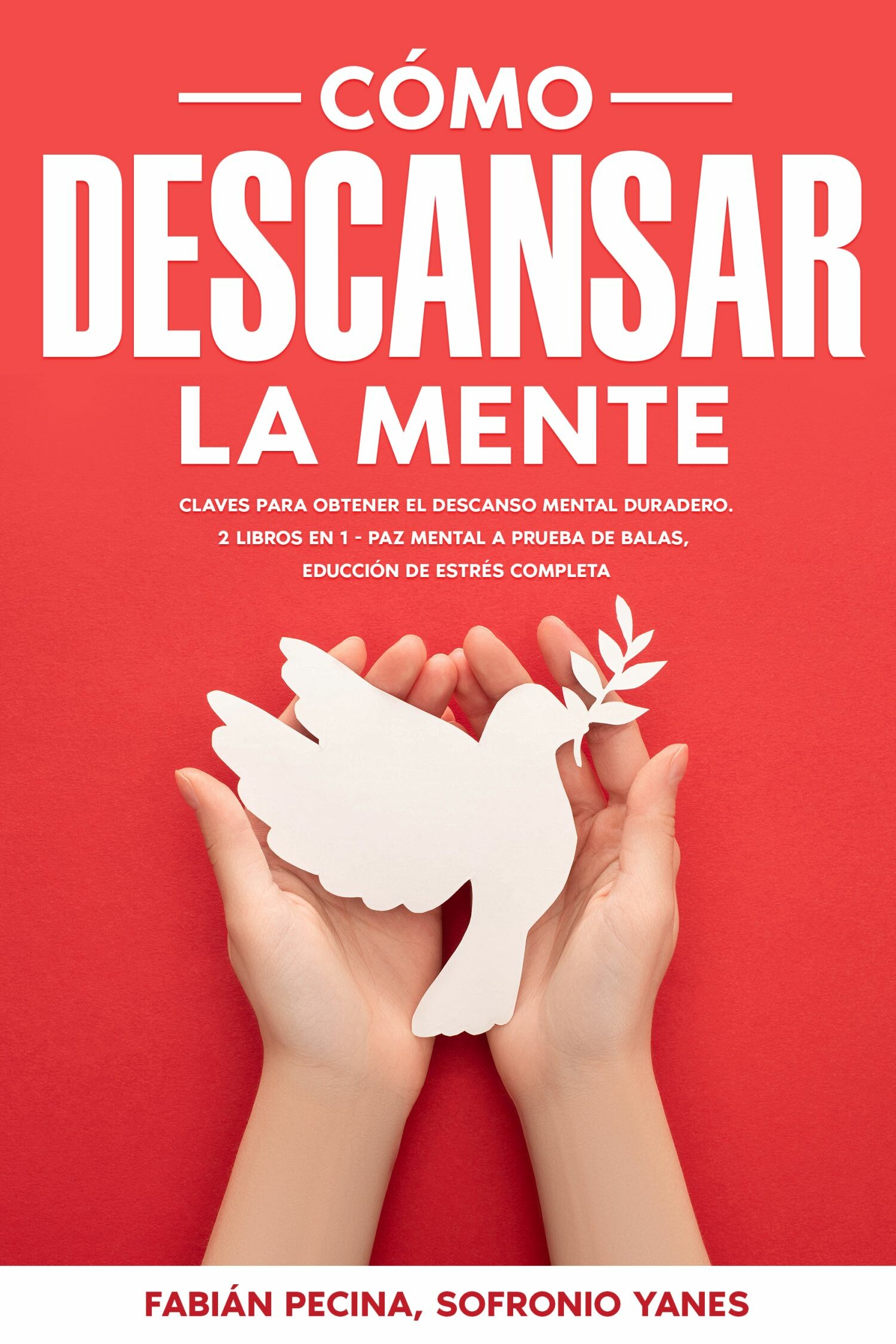 Cover Cómo Descansar la Mente
