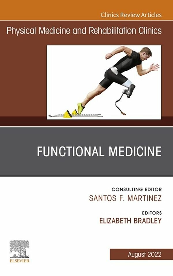 Cover Functional Medicine, An Issue of Physical Medicine and Rehabilitation Clinics of North America, E-Book