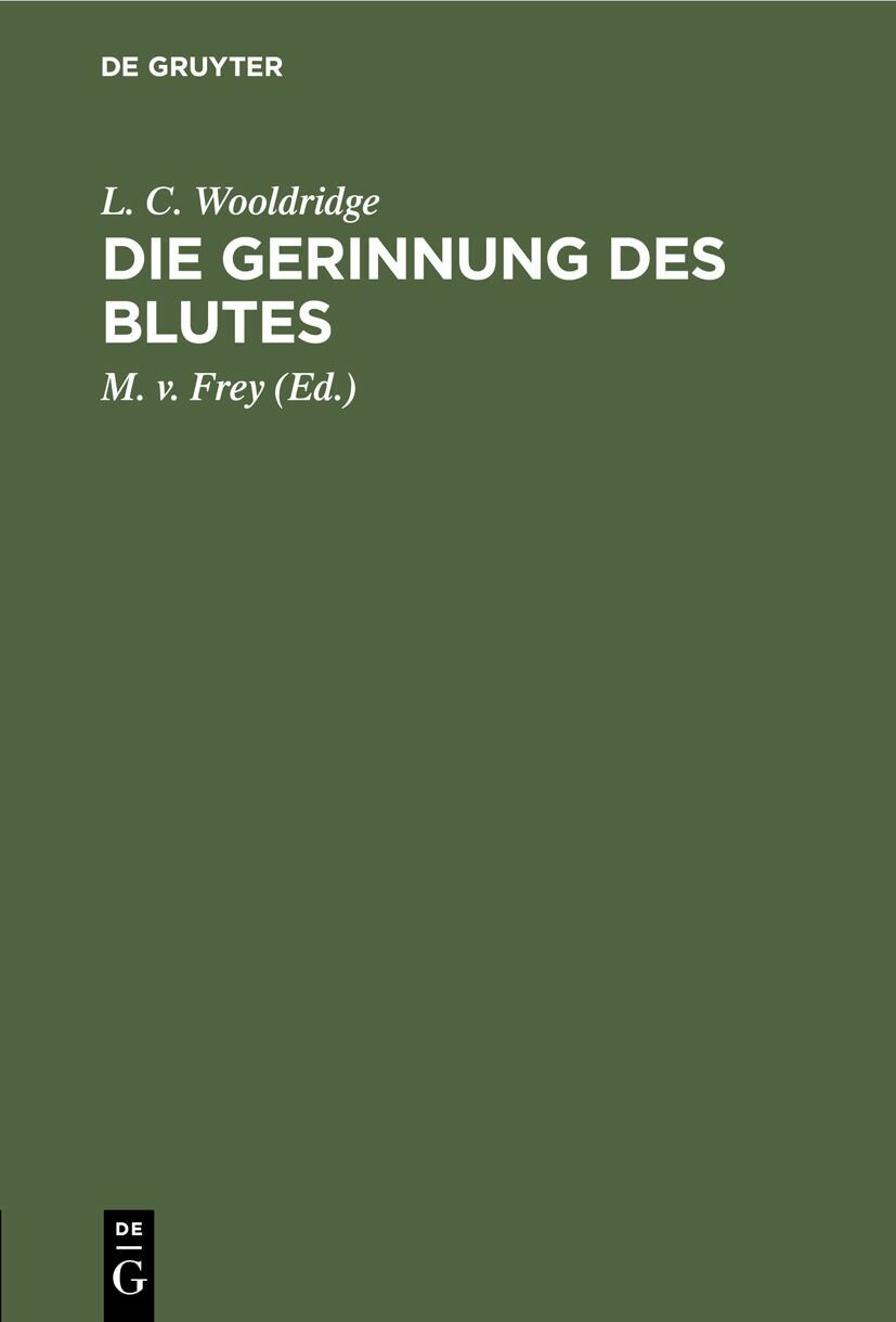 Die Gerinnung des Blutes