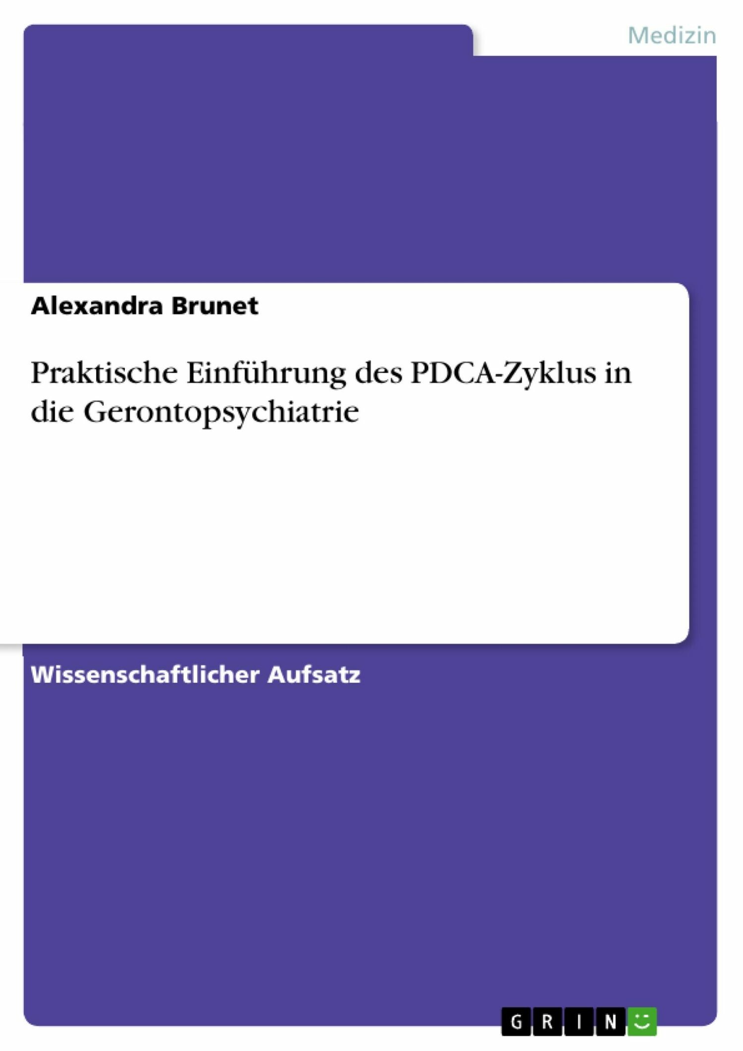 Cover Praktische Einführung des PDCA-Zyklus in die Gerontopsychiatrie