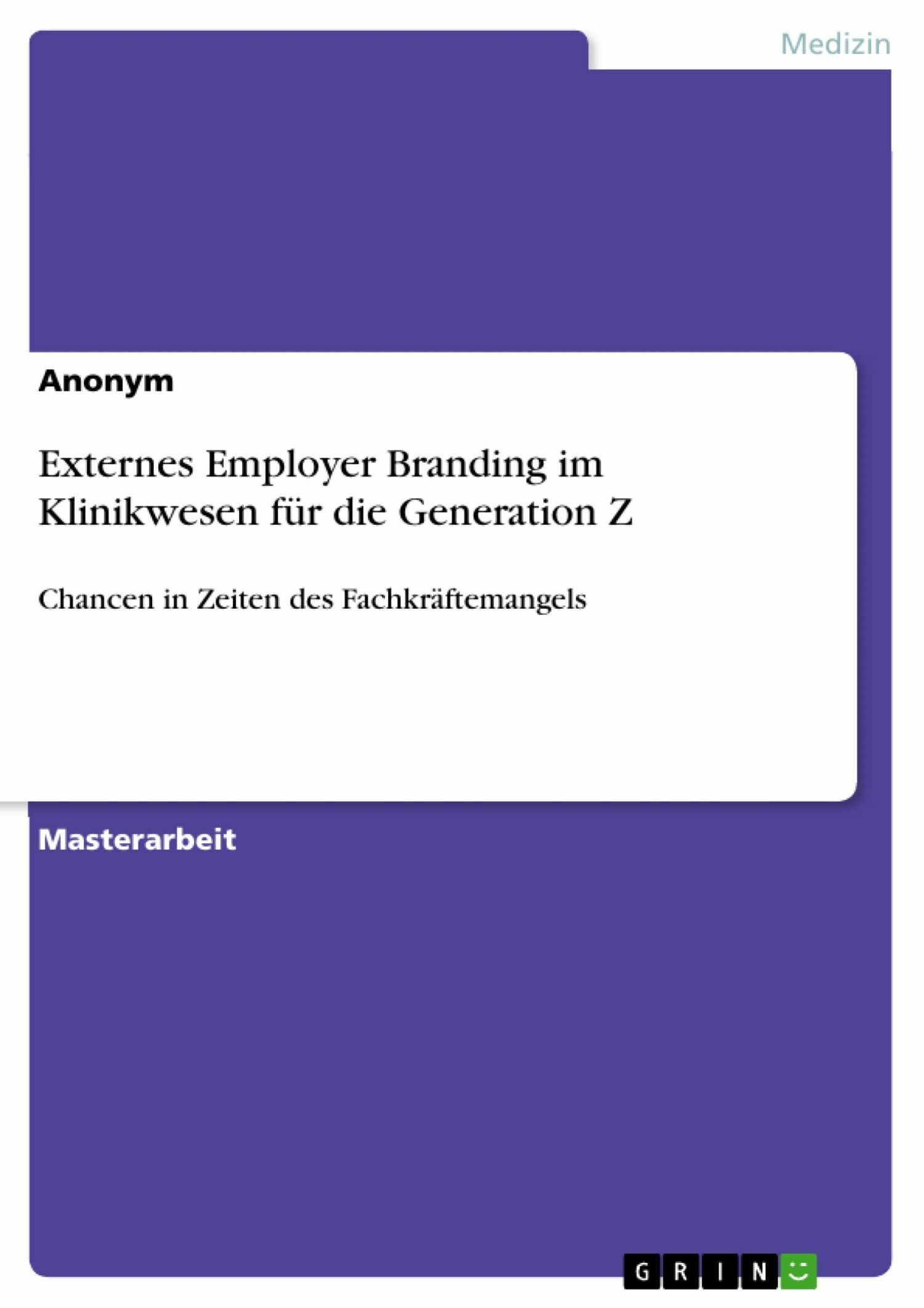 Cover Externes Employer Branding im Klinikwesen für die Generation Z