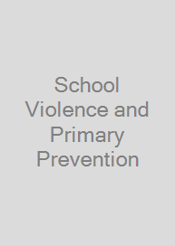 Cover School Violence and Primary Prevention