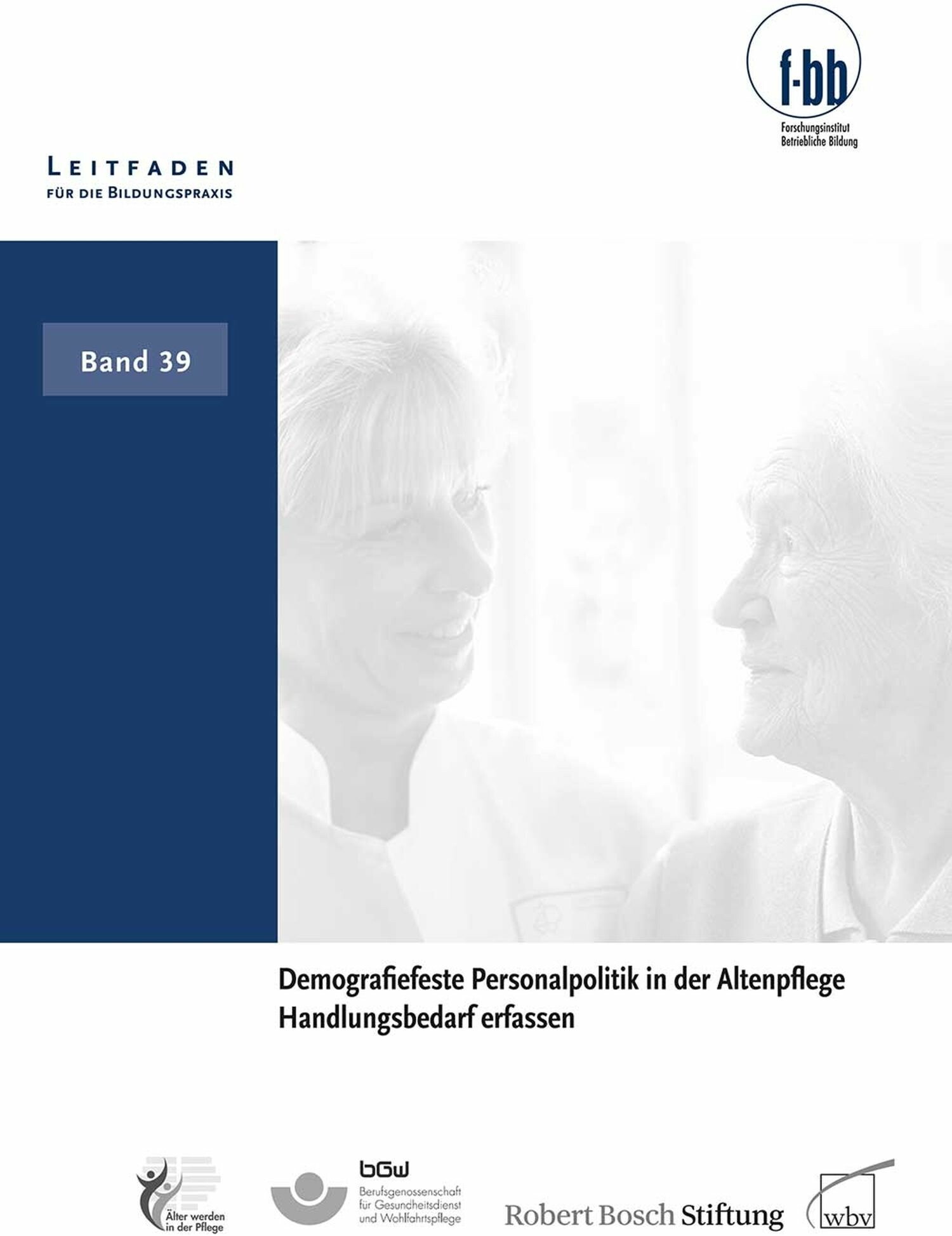 Cover Demografiefeste Personalpolitik in der Altenpflege