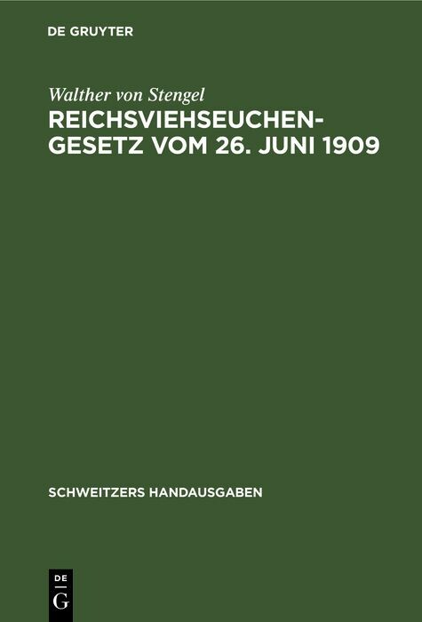 Reichsviehseuchengesetz vom 26. Juni 1909