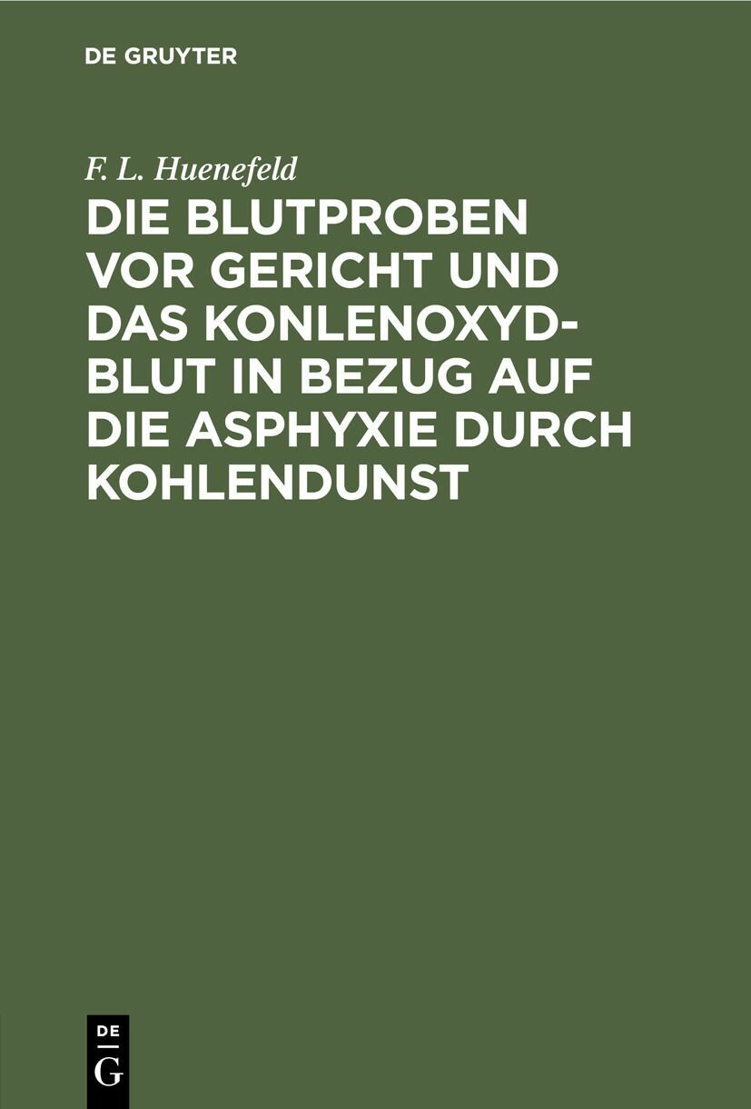 Cover Die Blutproben vor Gericht und das Konlenoxyd-Blut