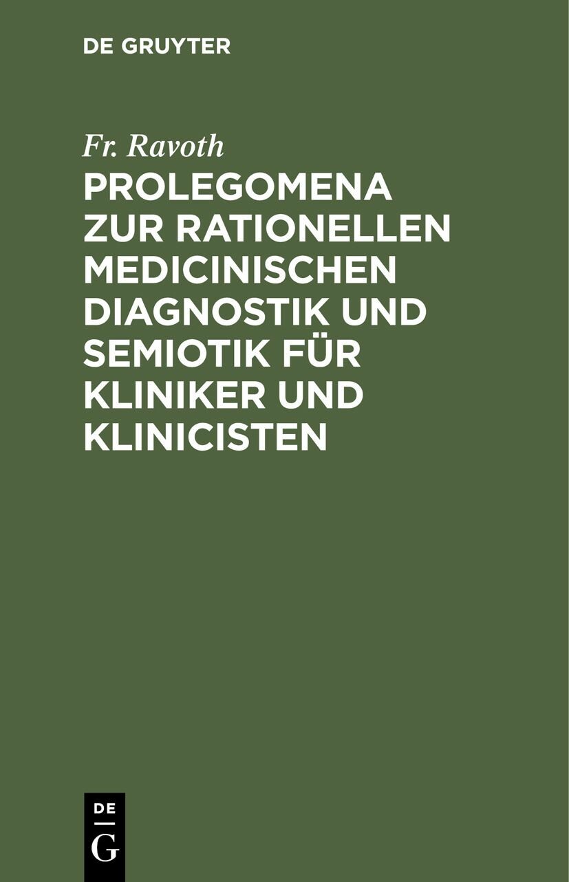 Cover Prolegomena zur rationellen medicinischen Diagnostik und Semiotik für Kliniker und Klinicisten