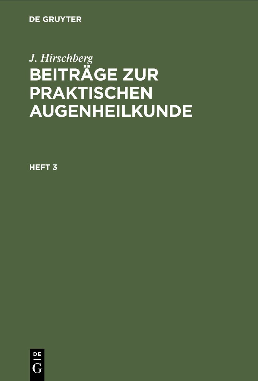 Cover J. Hirschberg: Beiträge zur praktischen Augenheilkunde. Heft 3
