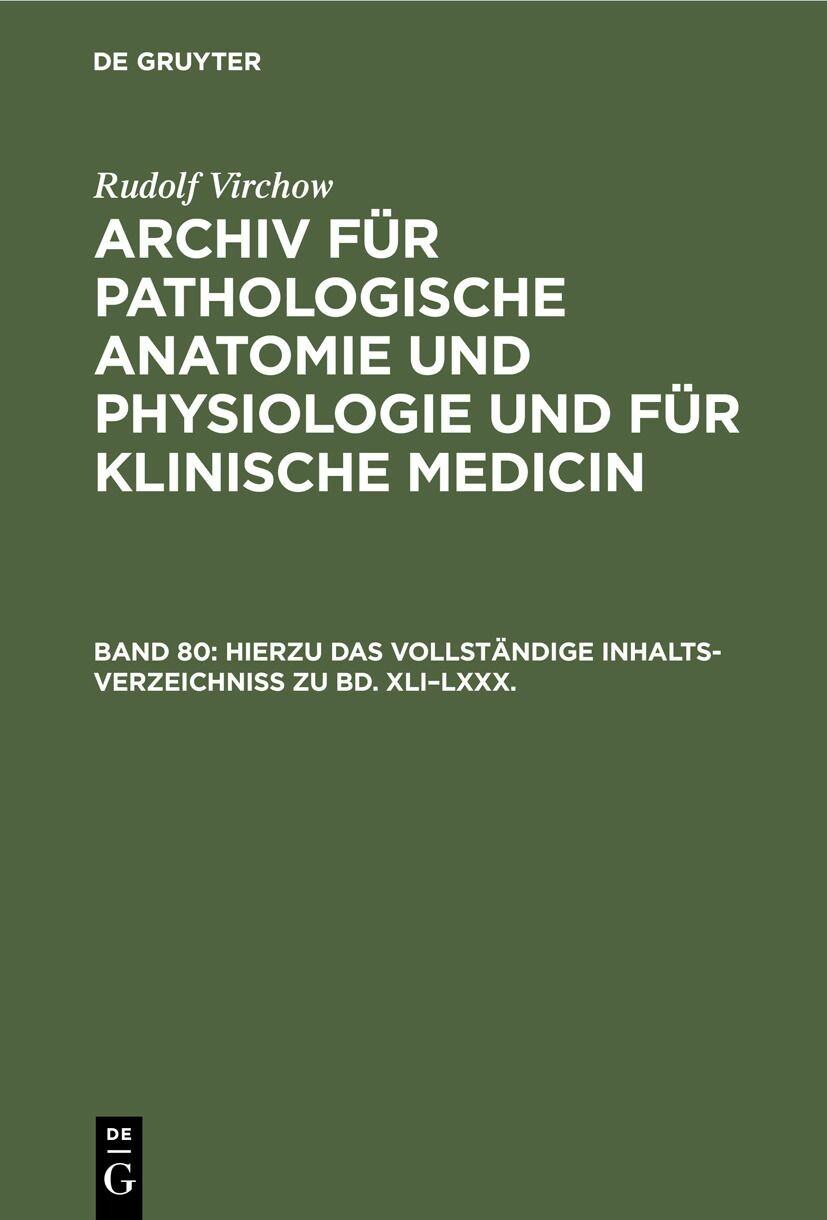 Cover Hierzu das vollständige Inhalts-Verzeichniss zu Bd. XLI-LXXX.