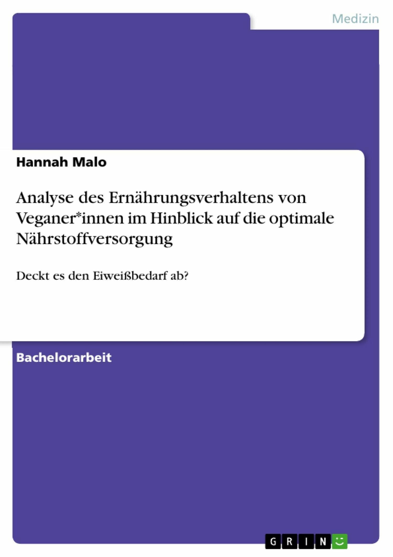 Cover Analyse des Ernährungsverhaltens von Veganer*innen im Hinblick auf die optimale Nährstoffversorgung