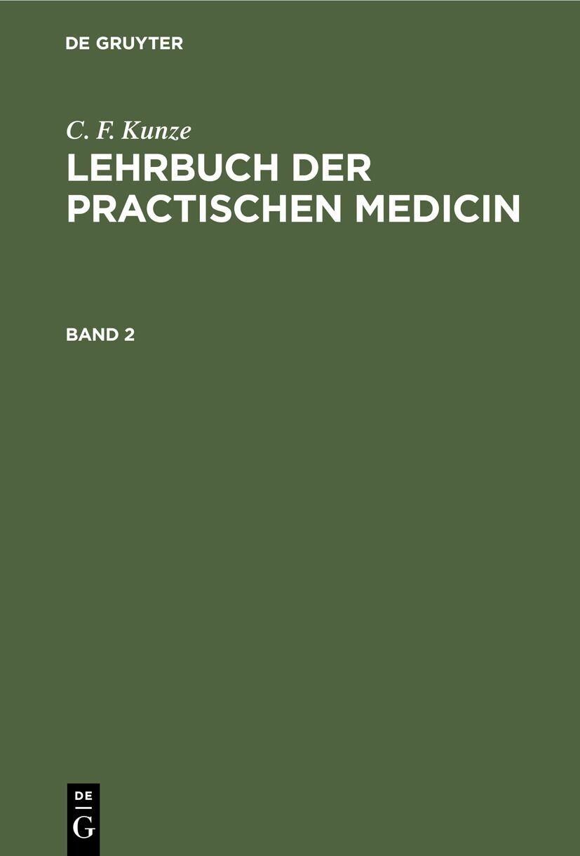 Cover C. F. Kunze: Lehrbuch der practischen Medicin. Band 2