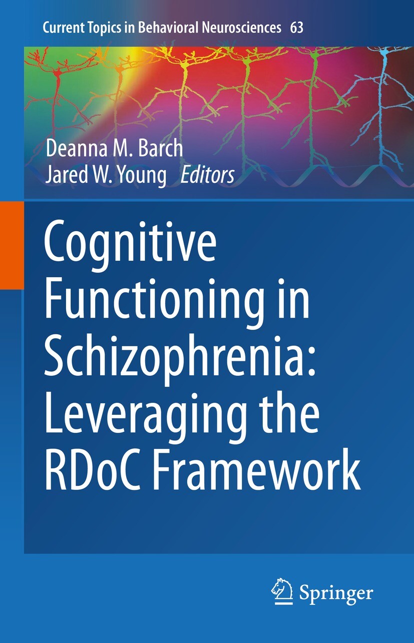 Cover Cognitive Functioning in Schizophrenia: Leveraging the RDoC Framework