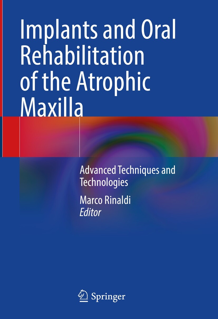 Implants and Oral Rehabilitation of the Atrophic Maxilla