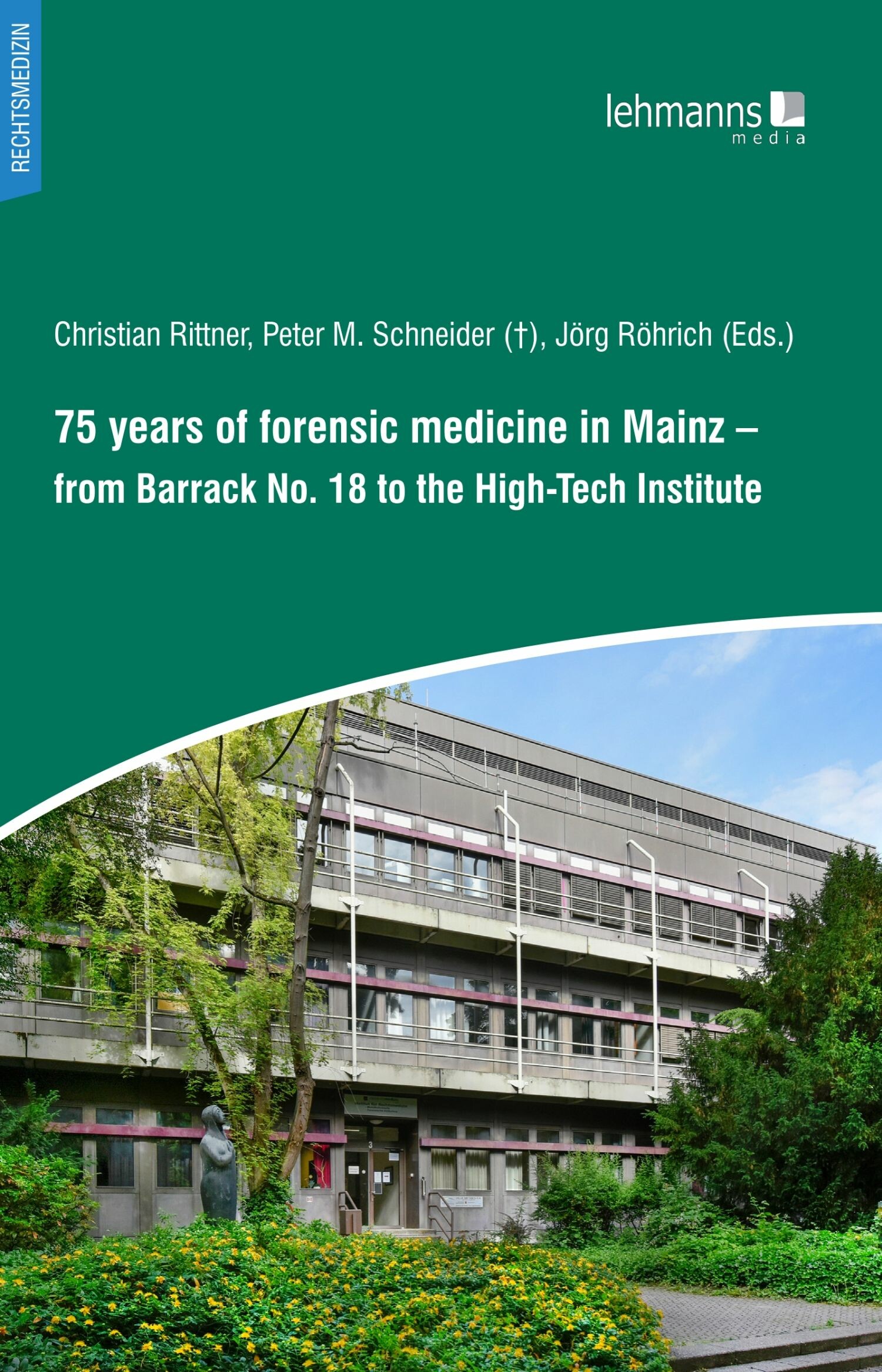 75 years of forensic medicine in Mainz