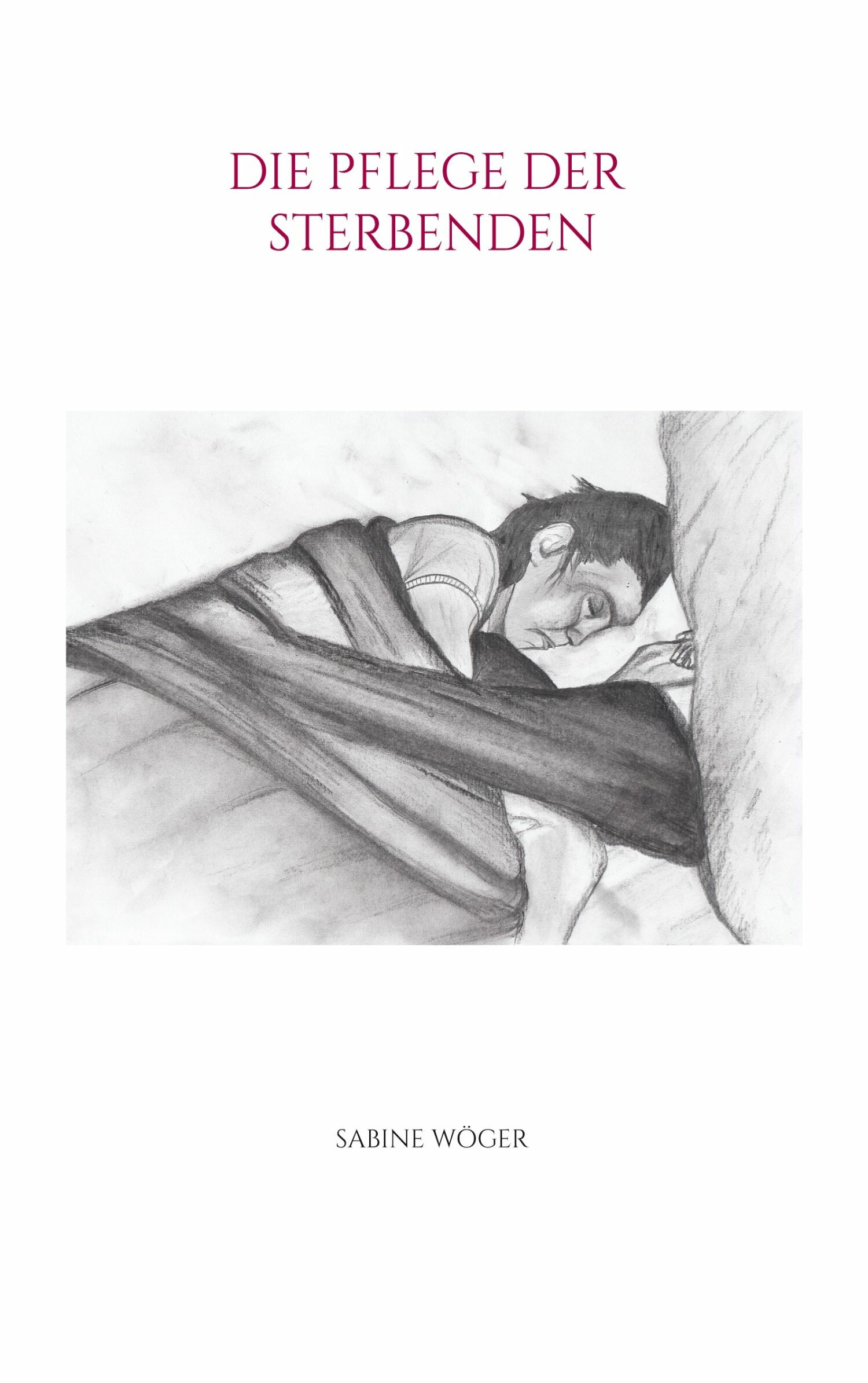 Cover Die Pflege der Sterbenden