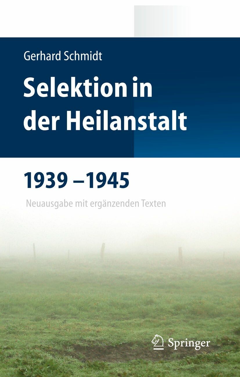 Cover Selektion in der Heilanstalt 1939-1945