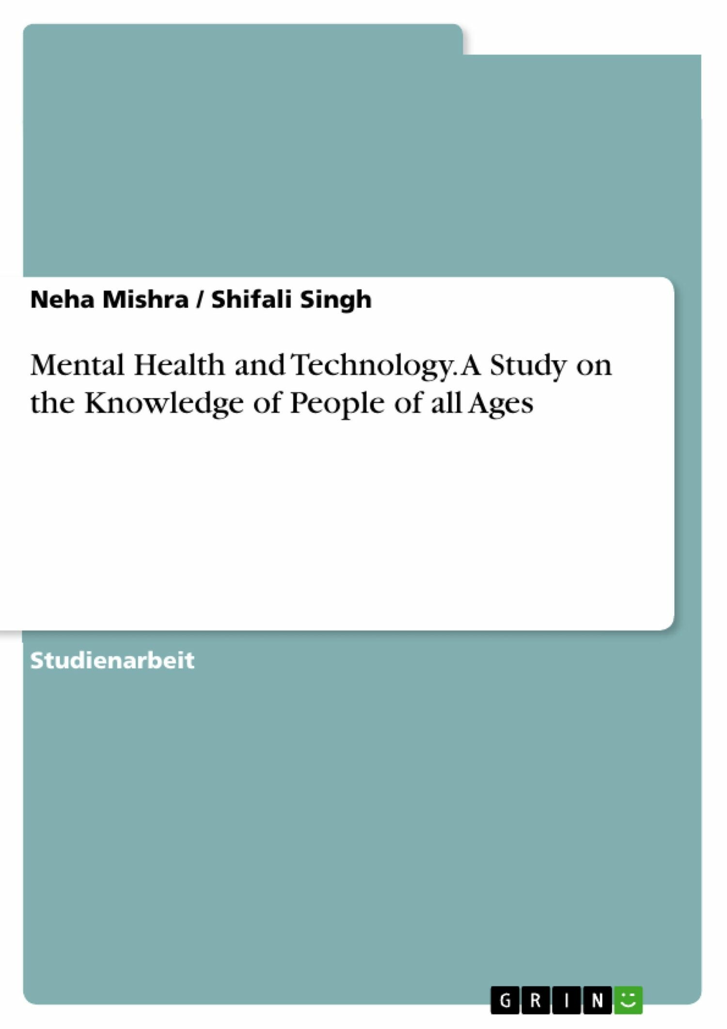 Cover Mental Health and Technology. A Study on the Knowledge of People of all Ages
