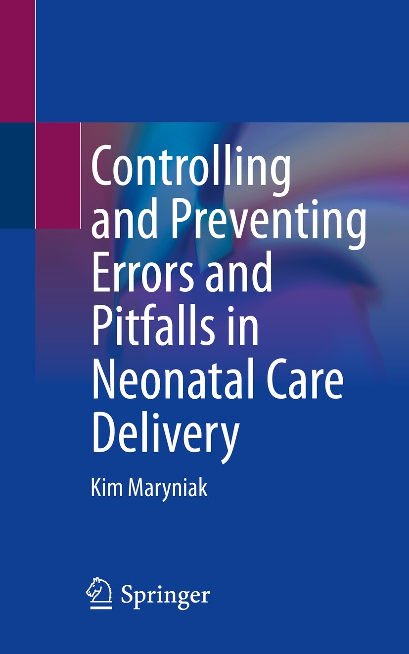 Cover Controlling and Preventing Errors and Pitfalls in Neonatal Care Delivery