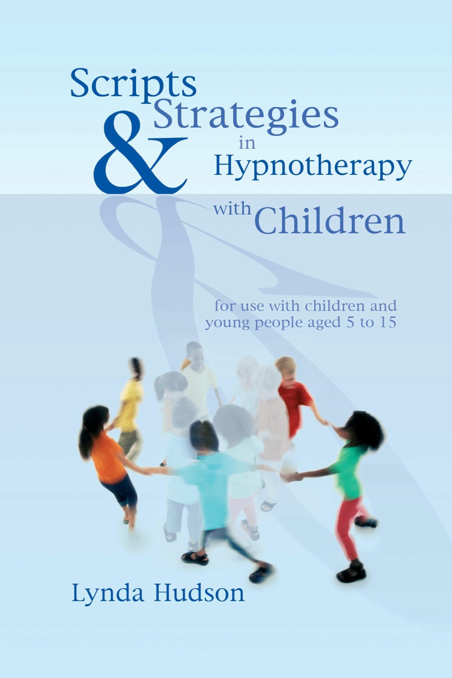 Cover Scripts & Strategies in Hypnotherapy with Children