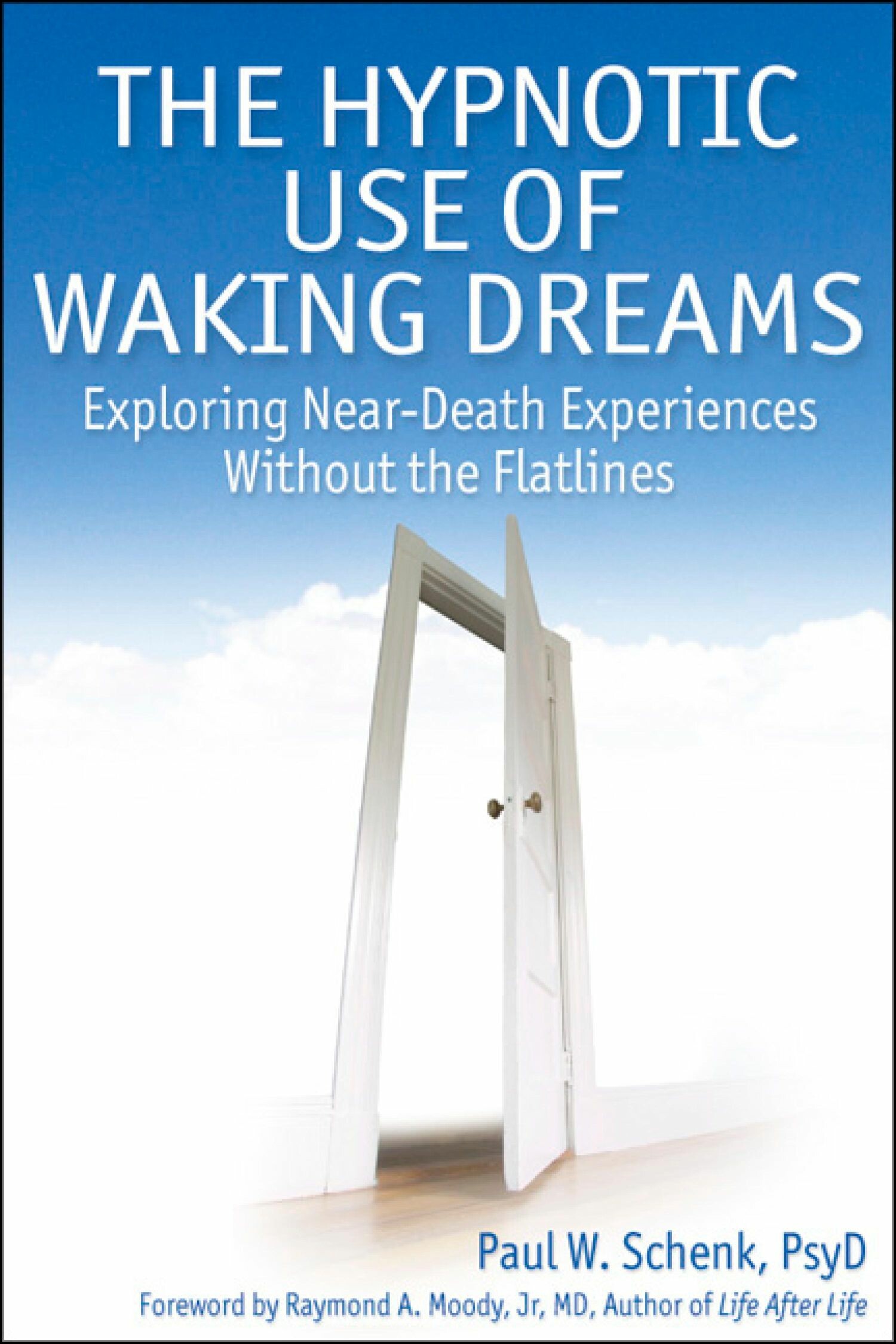 Cover The Hypnotic Use of Waking Dreams