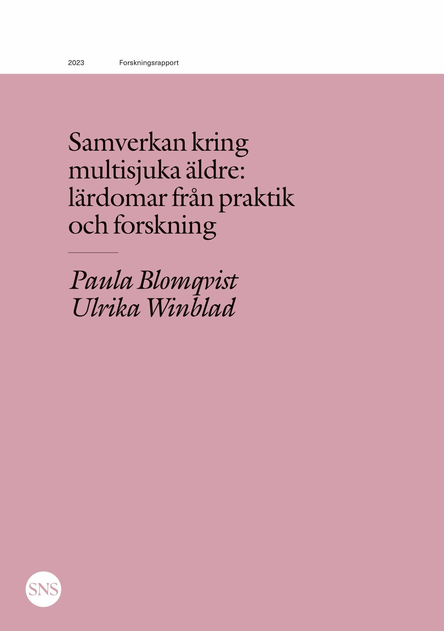 Cover Samverkan kring multisjuka äldre: lärdomar från praktik och forskning