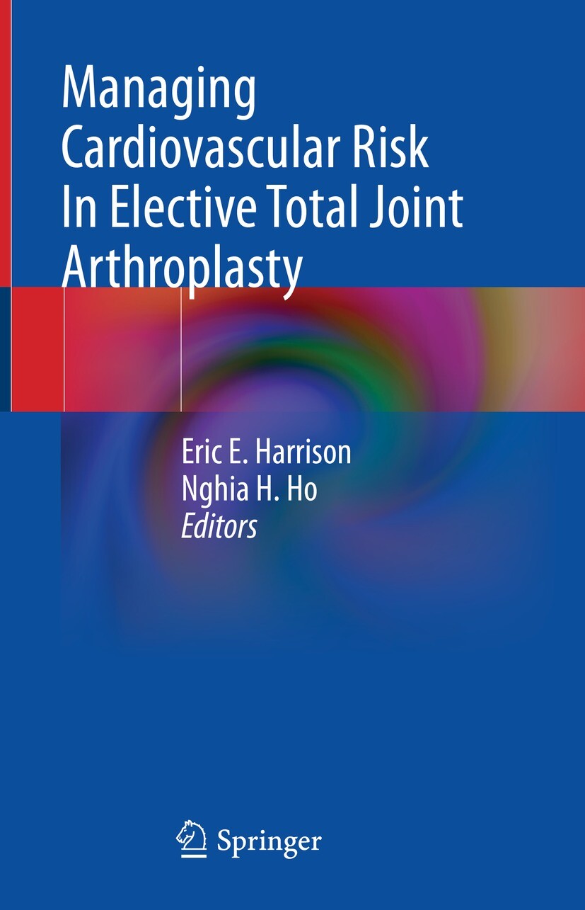 Cover Managing Cardiovascular Risk In Elective Total Joint Arthroplasty