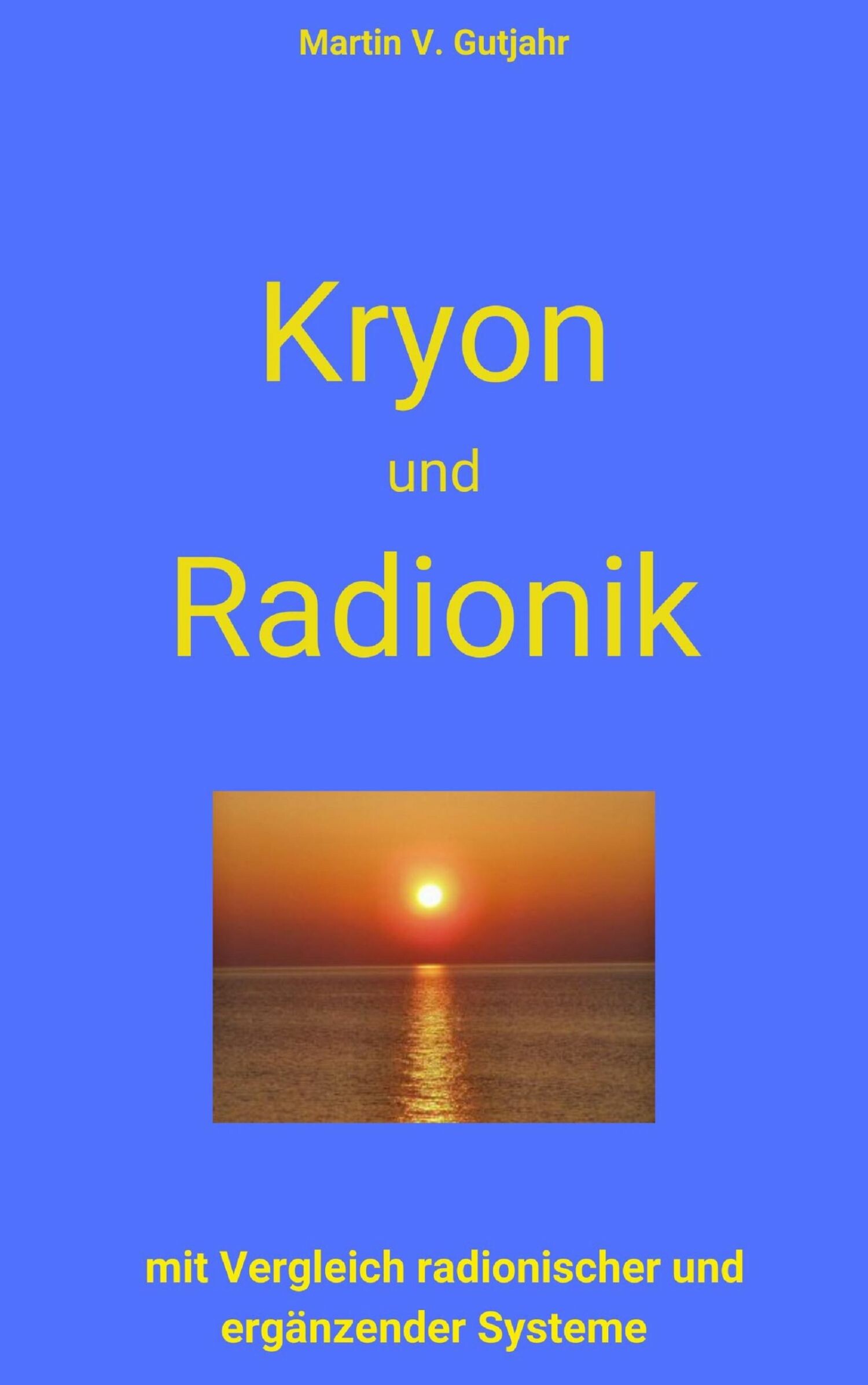 Kryon und Radionik