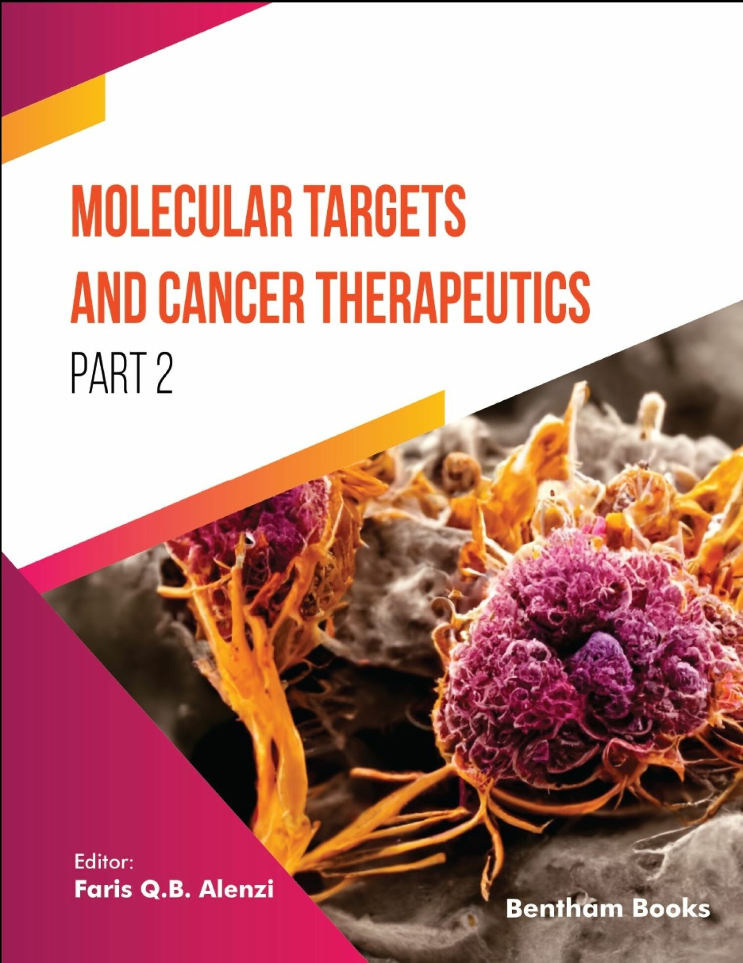 Cover Molecular Targets and Cancer Therapeutics (Part 2)