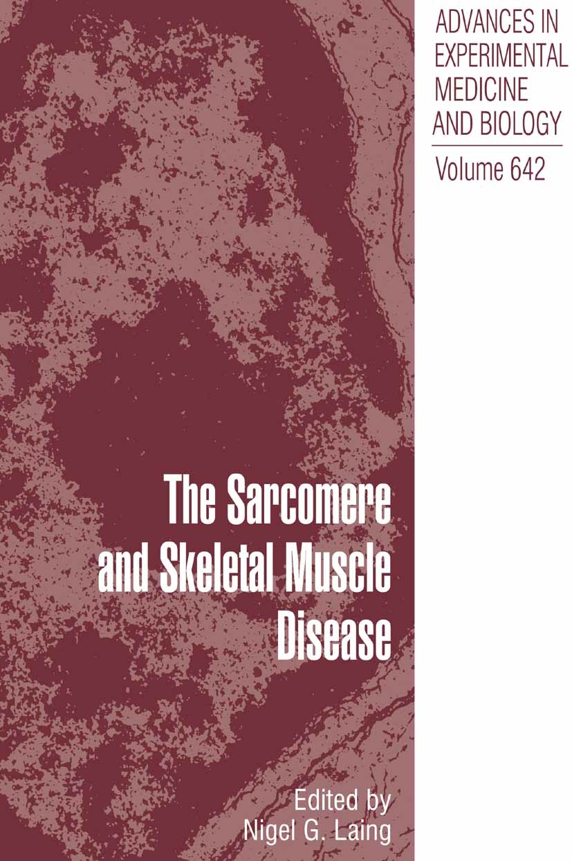 Cover The Sarcomere and Skeletal Muscle Disease