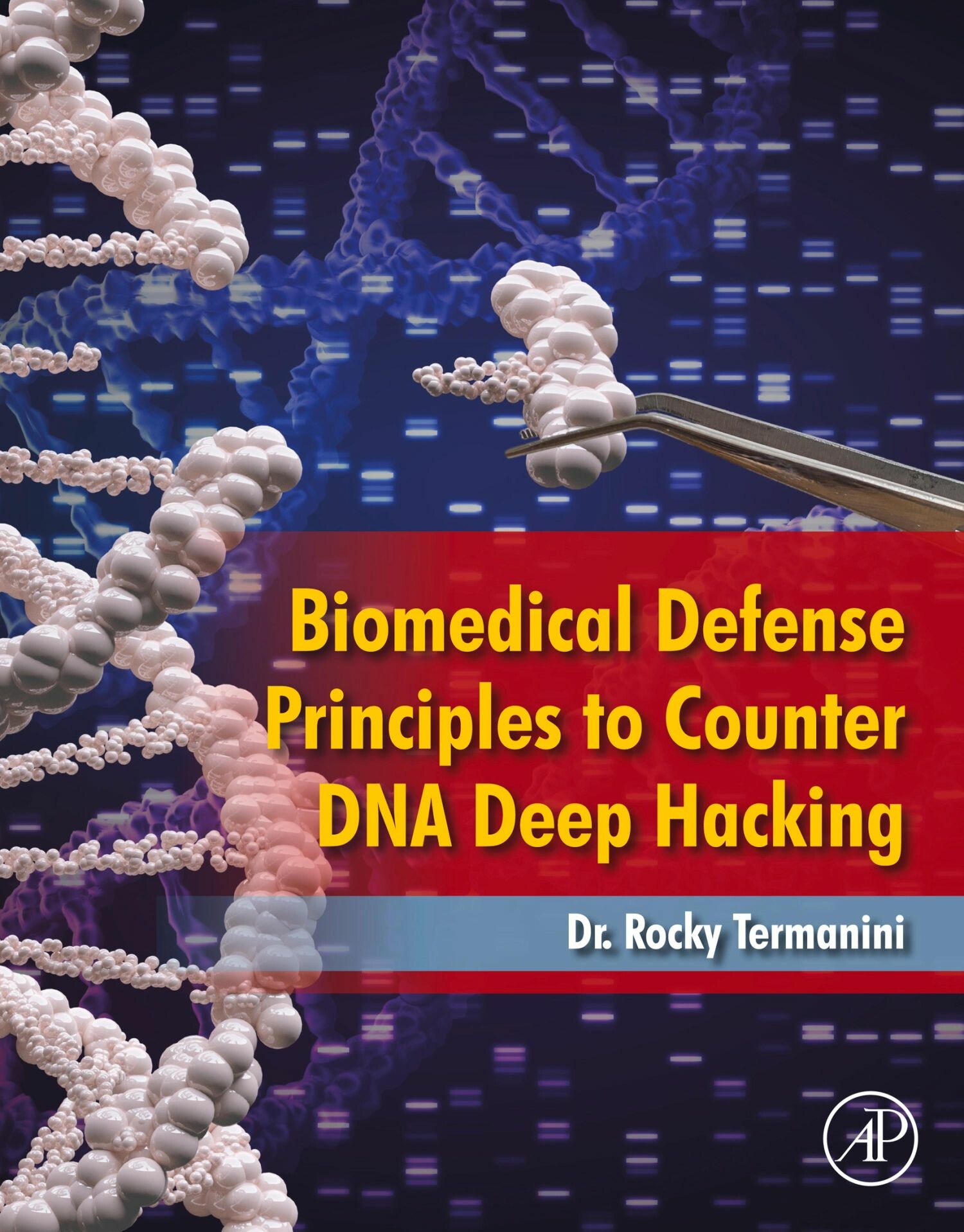 Cover Biomedical Defense Principles to Counter DNA Deep Hacking