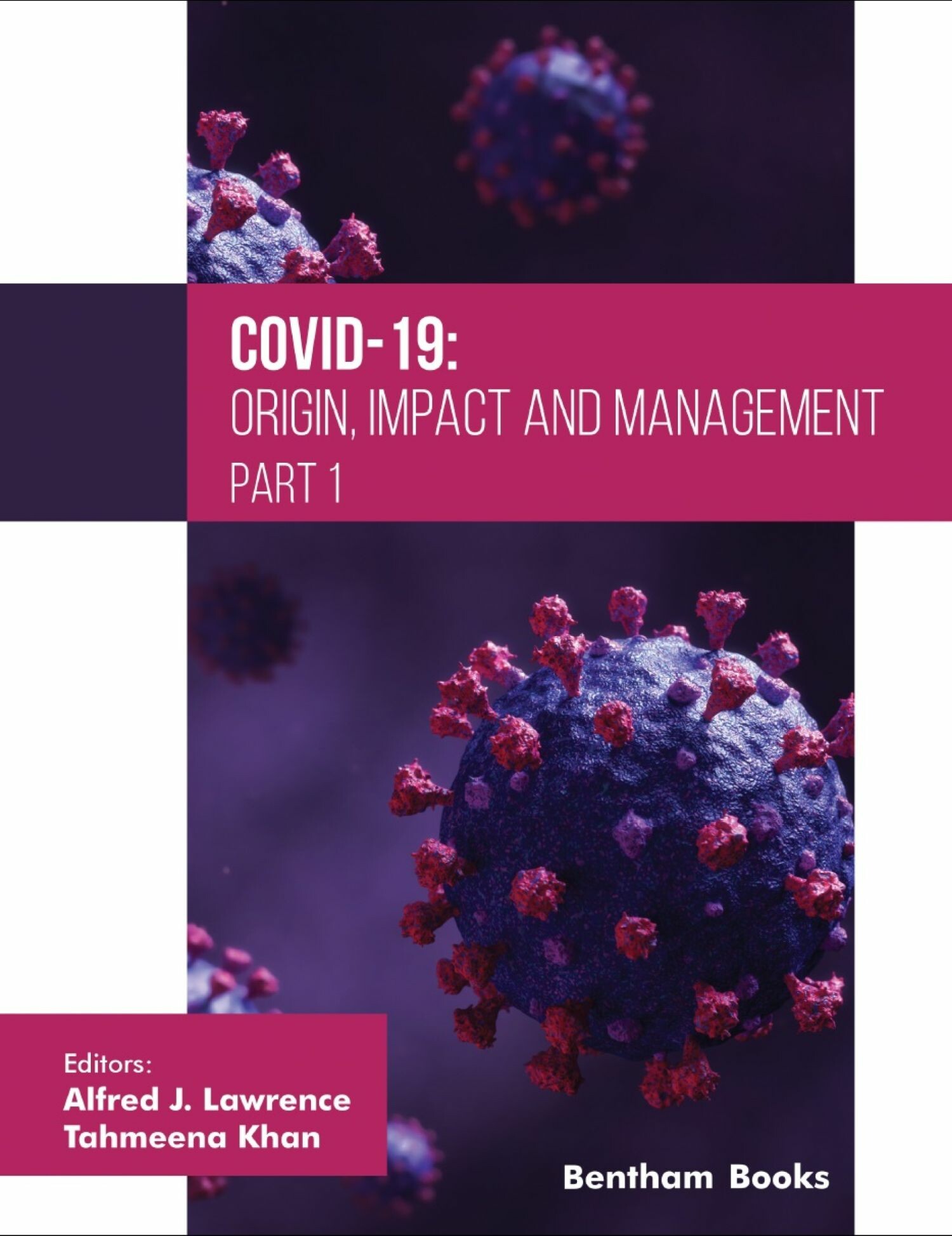 Cover COVID-19: Origin, Impact and Management (Part 1)