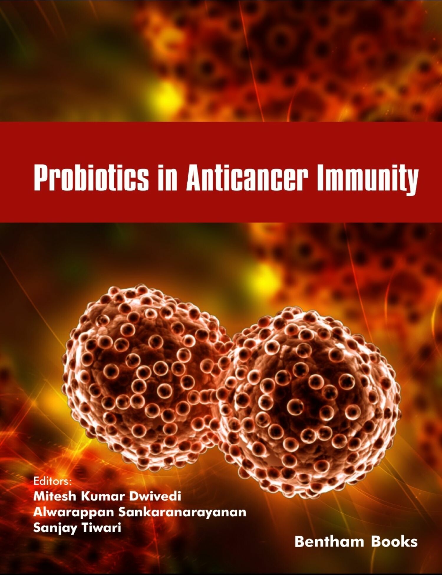 Cover Probiotics in Anticancer Immunity