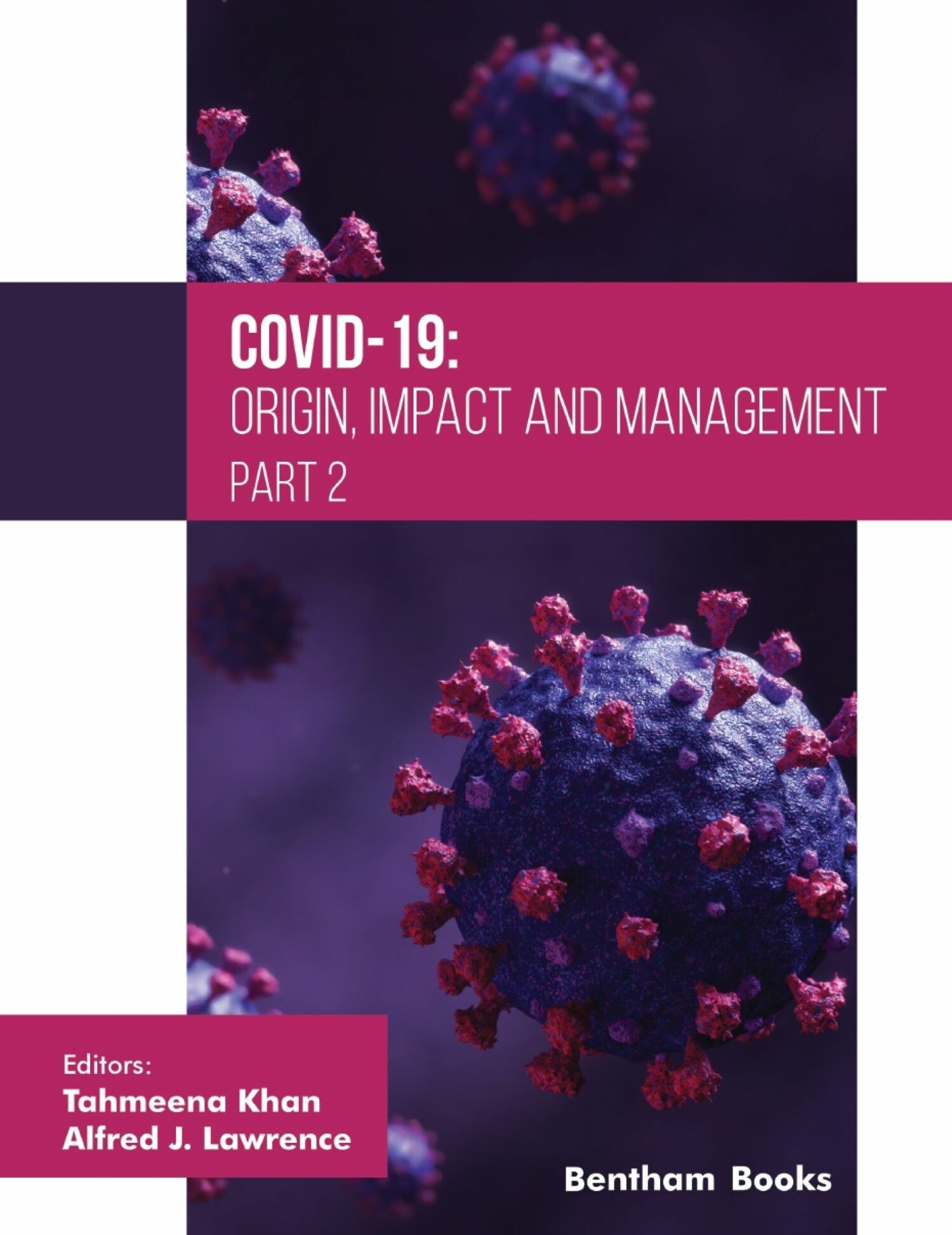 Cover COVID-19: Origin, Impact and Management (Part 2)