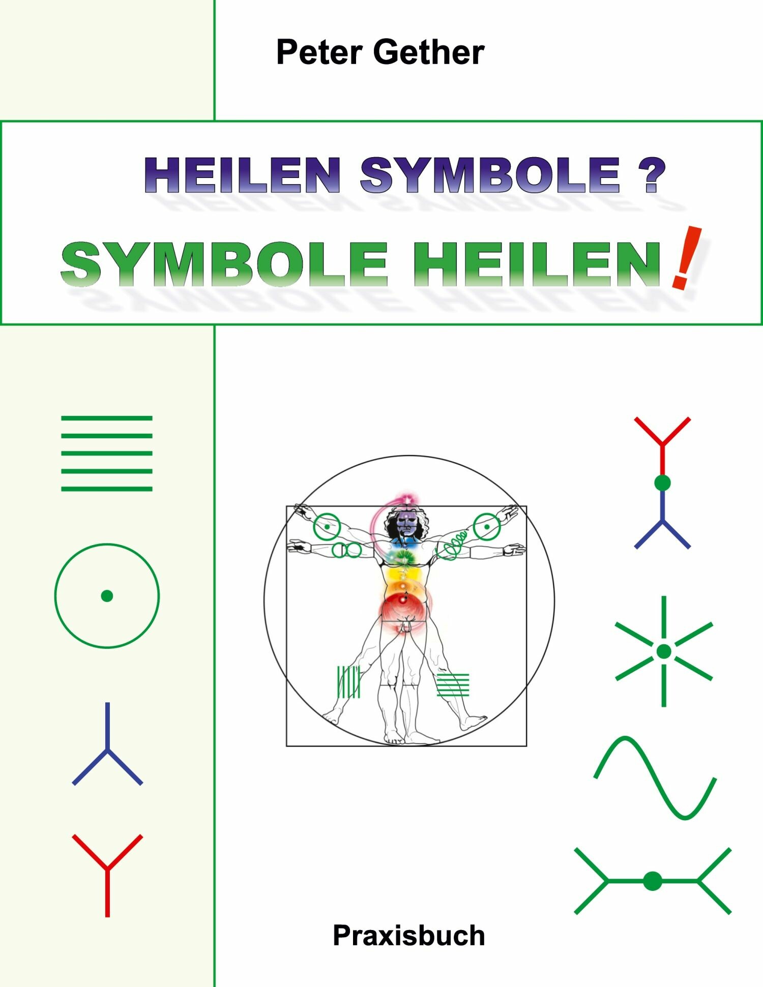 Cover Heilen Symbole? Symbole Heilen!