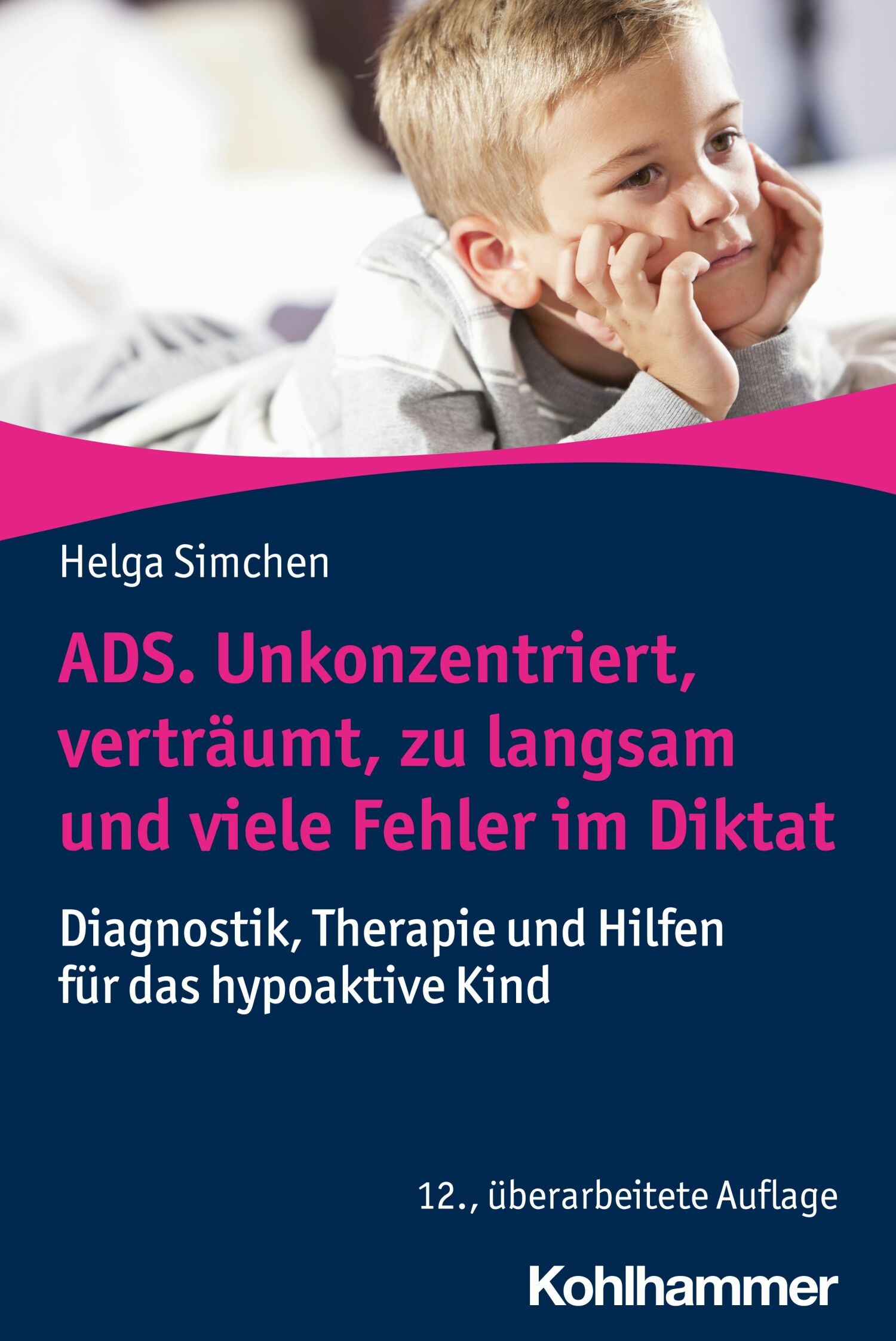 Cover ADS. Unkonzentriert, verträumt, zu langsam und viele Fehler im Diktat