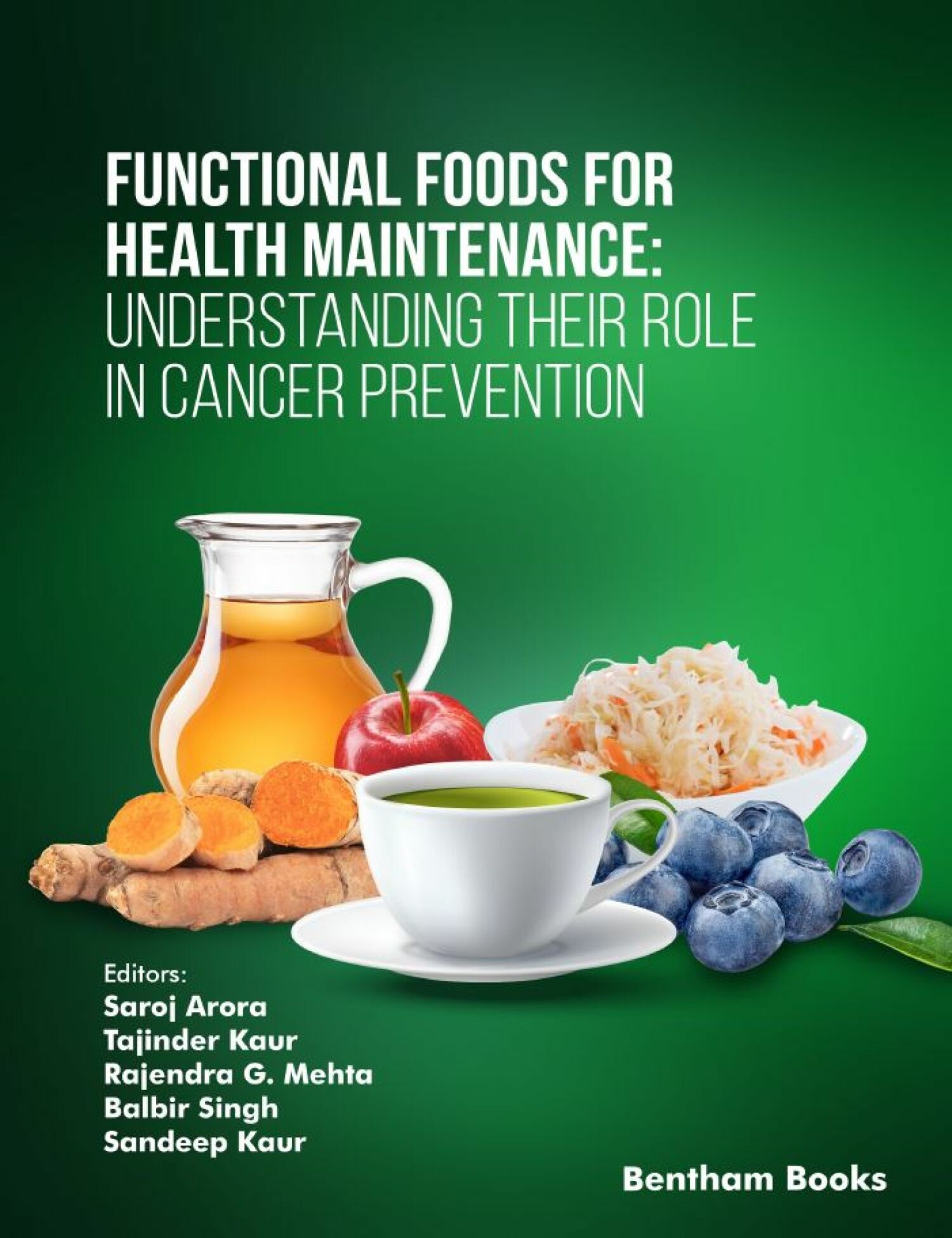 Cover Functional Foods for Health Maintenance: Understanding their Role in Cancer Prevention