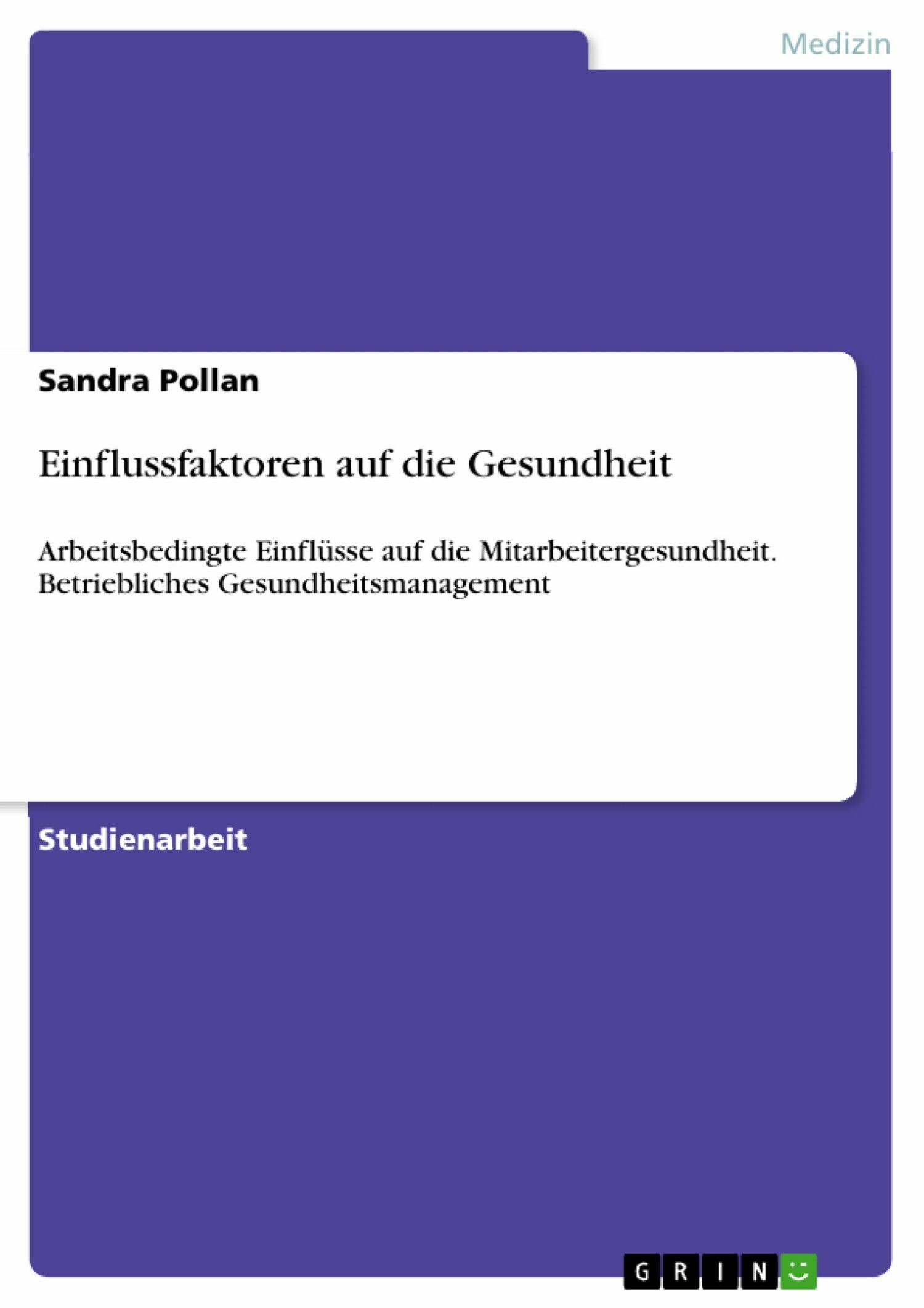 Einflussfaktoren auf die Gesundheit