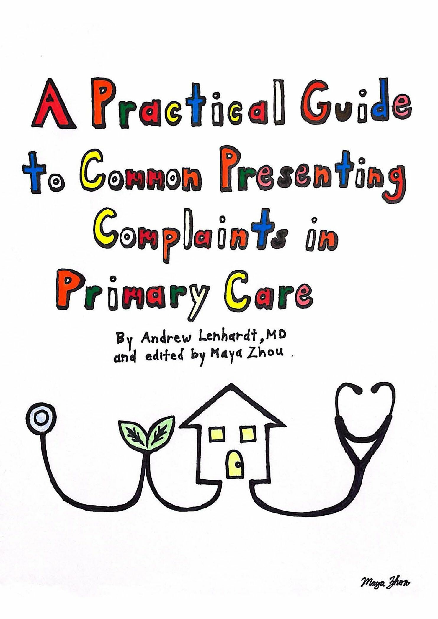 Cover A Practical Guide to Common Presenting Complaints in Primary Care