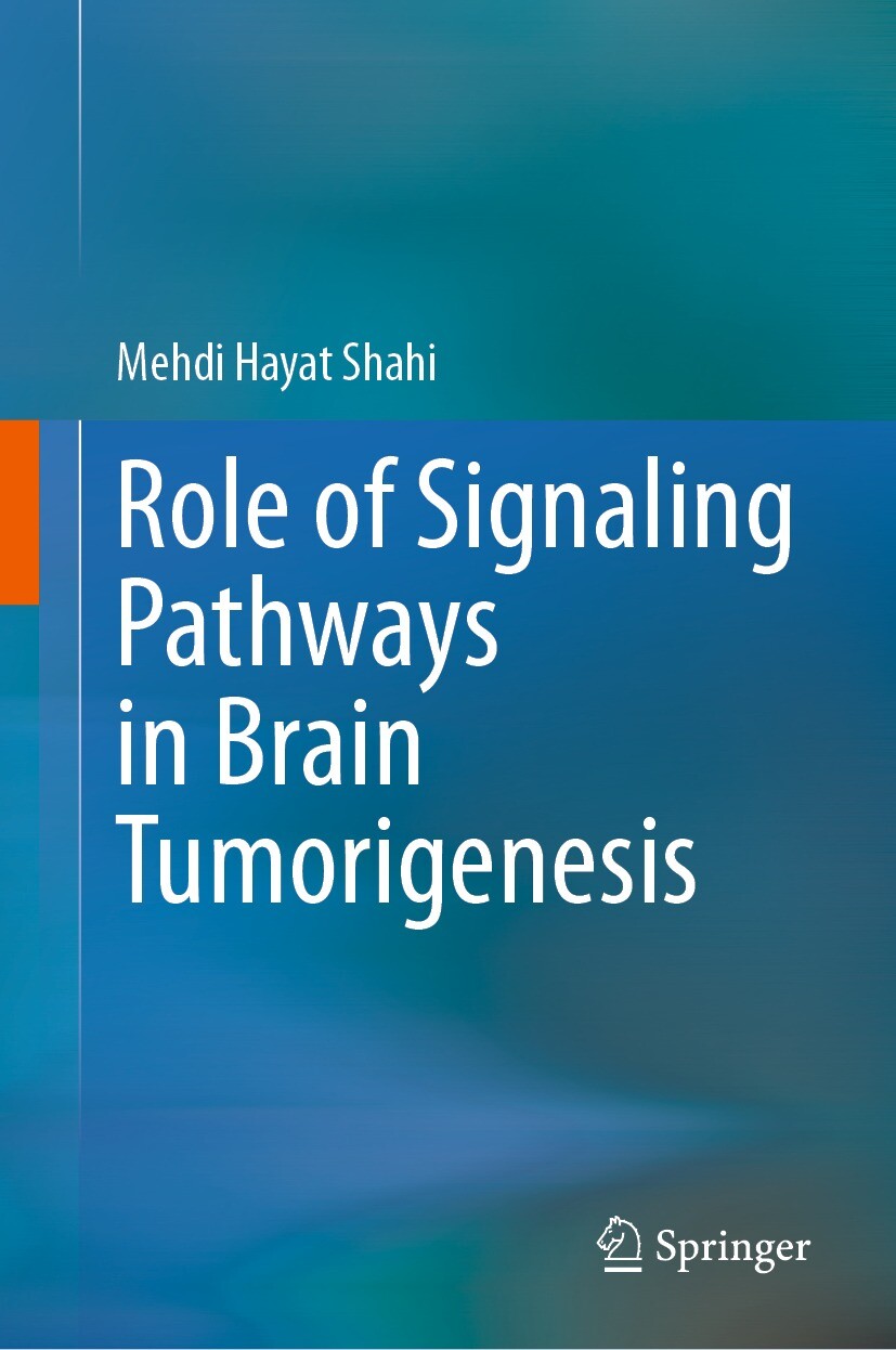 Cover Role of Signaling Pathways in Brain Tumorigenesis