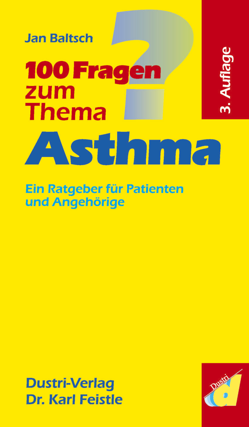 100 Fragen zum Thema Asthma (3. Auflage)